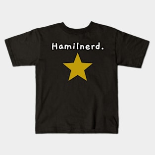 Hamilnerd Kids T-Shirt